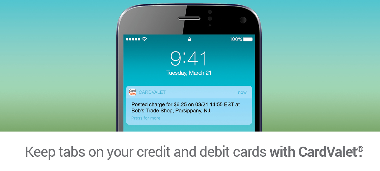 Card Valet / Protect and Manage Your Debit Card Through CardValet